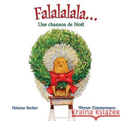 Falalalala... Becker, Helaine 9781443148375 Scholastic