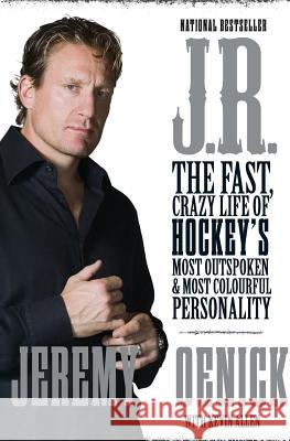 J.R. Jeremy Roenick, Kevin Allen 9781443406802