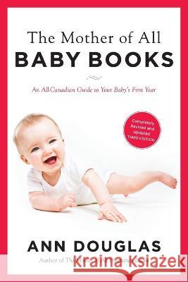 The Mother Of All Baby Books 3rd Edition Ann Douglas 9781443428873