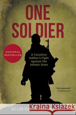 One Soldier Dillon Hillier 9781443449328 HarperCollins Publishers