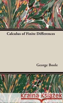 Calculus of Finite Differences Boole, George 9781443728805