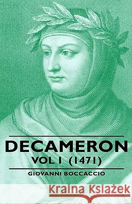 Decameron - Vol I (1471) Giovanni, Boccaccio 9781443733977