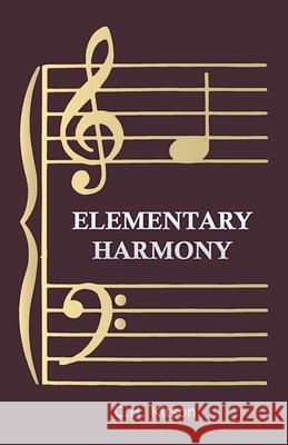 Elementary Harmony - In Three Parts Kitson, C. H. 9781443734424 Pomona Press