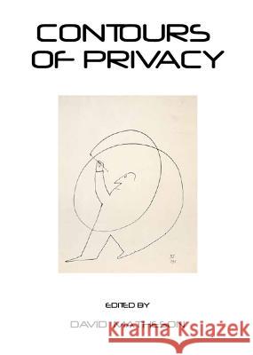 Contours of Privacy David Matheson 9781443801065