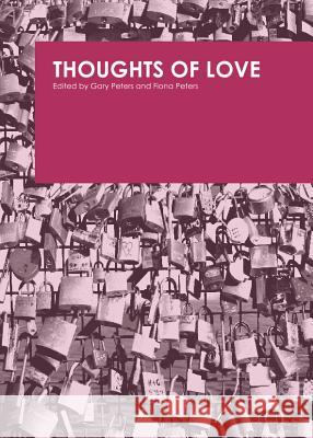 Thoughts of Love Gary Peters Fiona Peters 9781443848718