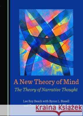 A New Theory of Mind Commentary by James A. Wise 9781443891059