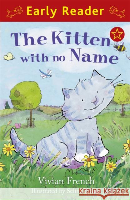 Early Reader: The Kitten with No Name Vivian French 9781444000788 0