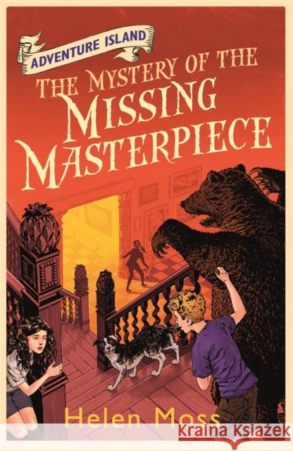 Adventure Island: The Mystery of the Missing Masterpiece: Book 4 Helen Moss 9781444003314