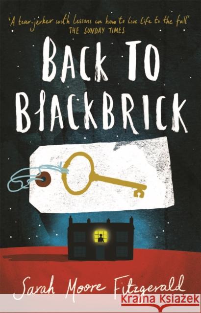 Back to Blackbrick Sarah Moore Fitzgerald 9781444007091 ORION CHILDREN'S