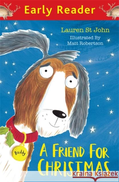 Early Reader: A Friend for Christmas Lauren St John 9781444008067