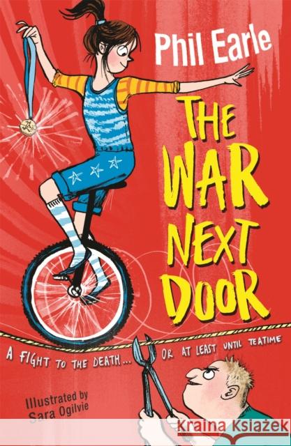 A Storey Street novel: The War Next Door Phil Earle Sara Ogilvie  9781444013917