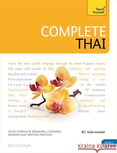 Complete Thai Beginner to Intermediate Course: (Book and audio support) David Smyth 9781444101911 John Murray Press