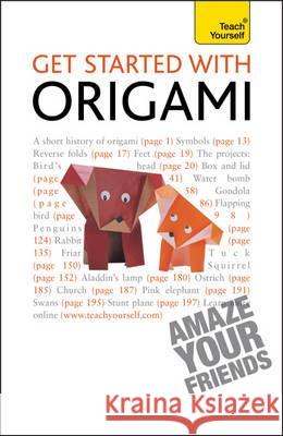 Get Started with Origami: Teach Yourself Harbin, Robert 9781444103762