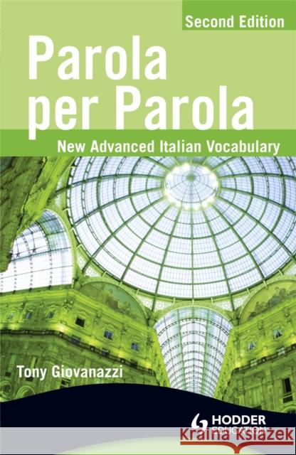 Parola per Parola Second Edition Tony Giovanazzi 9781444110029 Hodder Education