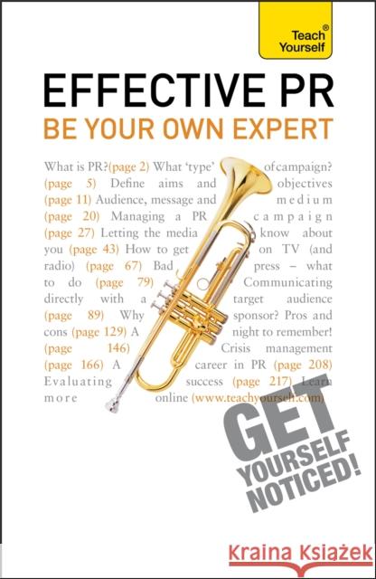 Effective Pr: Be Your Own Expert: Teach Yourself Murray, Angela 9781444120455