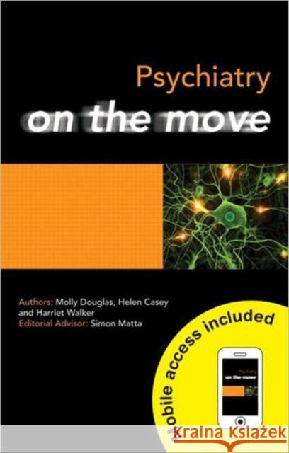 Psychiatry on the Move Molly Douglas 9781444145656 0