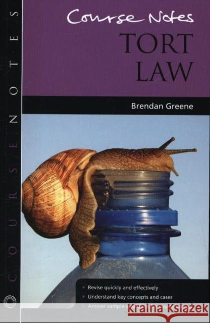 Course Notes: Tort Law Brendan Greene 9781444146561 0