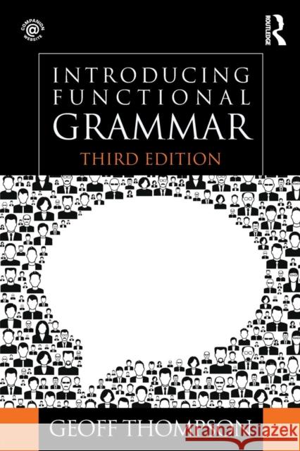 Introducing Functional Grammar Geoff Thompson 9781444152678 Taylor & Francis Ltd