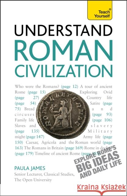 Understand Roman Civilization James, Paula 9781444163407 0