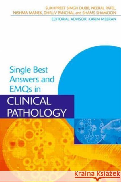 SBAs and EMQs in Clinical Pathology Dubb, Sukhpreet 9781444167306 0