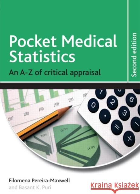 Medical Statistics: An A-Z Companion, Second Edition Pereira-Maxwell, Filomena 9781444167344