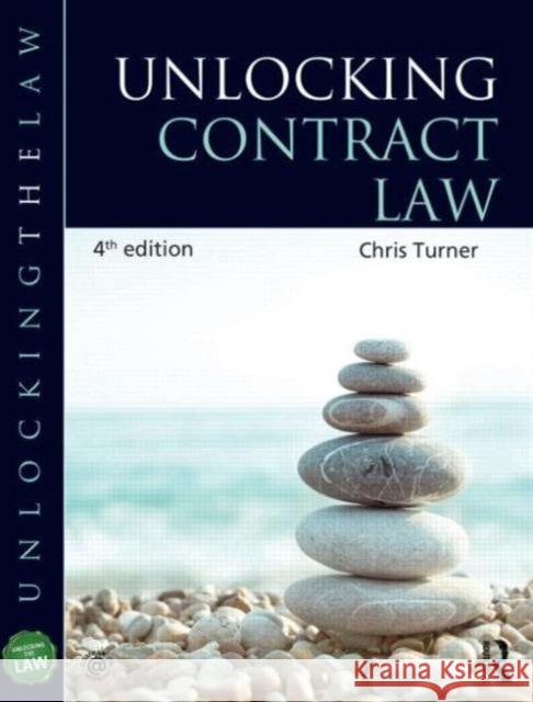 Unlocking Contract Law Chris Turner 9781444174175