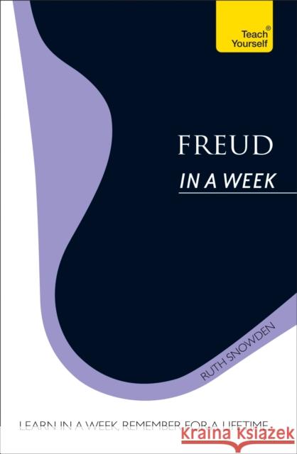 Freud in a Week Snowden, Ruth 9781444196191 McGraw-Hill