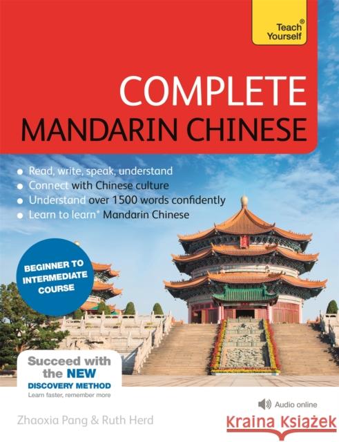 Complete Mandarin Chinese (Learn Mandarin Chinese) Pang, Zhaoxia 9781444199376 Teach Yourself