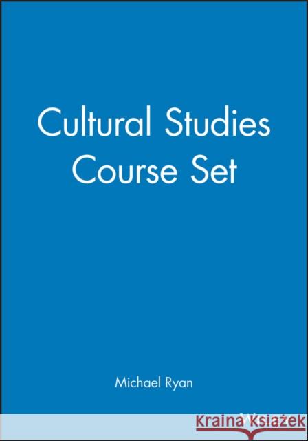 Cultural Studies: An Anthology [With Paperback Book] Ryan, Michael 9781444323689 Wiley-Blackwell