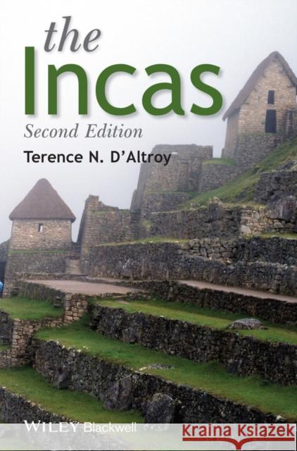 The Incas Terence N. (Columbia University) D'Altroy 9781444331158