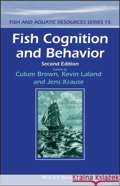 Fish Cognition and Behavior C Brown   9781444332216 