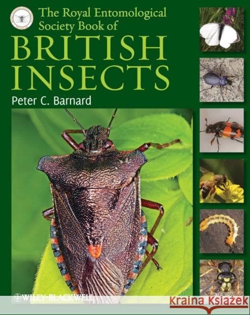 The Royal Entomological Society Book of British Insects Peter Barnard 9781444332568