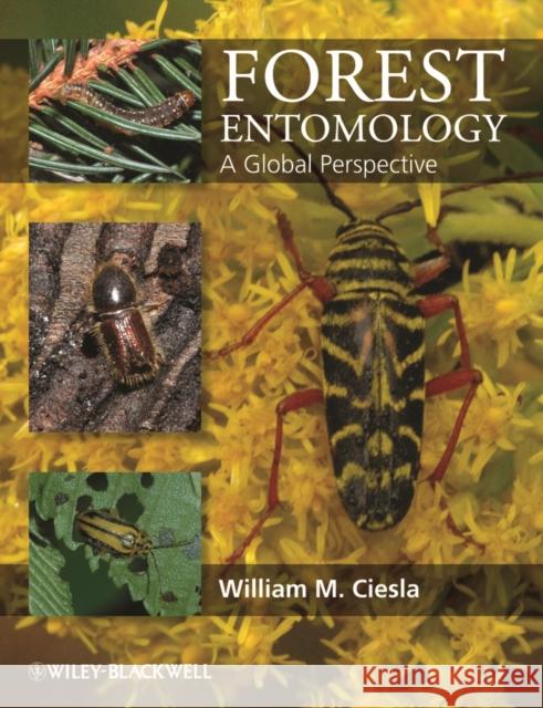 Forest Entomology: A Global Perspective Ciesla, William 9781444333145 