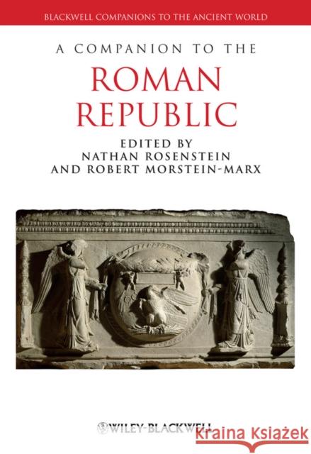 Companion Roman Republic Rosenstein, Nathan 9781444334135