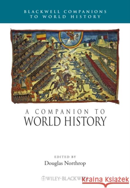 A Companion to World History Douglas Northrop   9781444334180