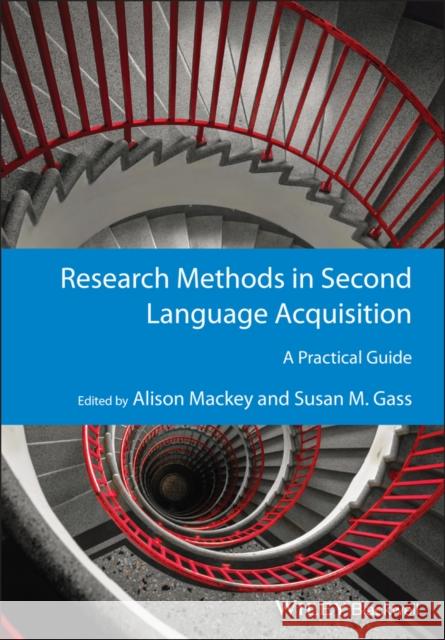 Research Methods in Second Language Acquisition Mackey, Alison 9781444334272