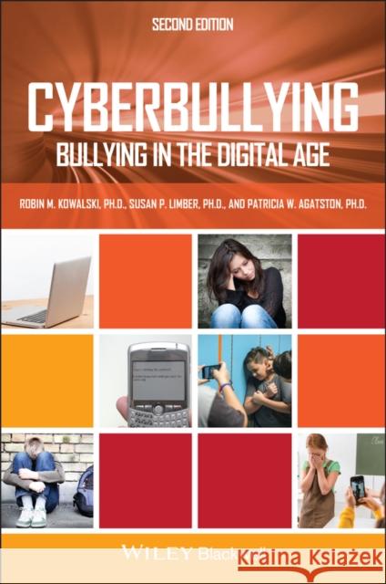 Cyberbullying Kowalski, Robin M. 9781444334814