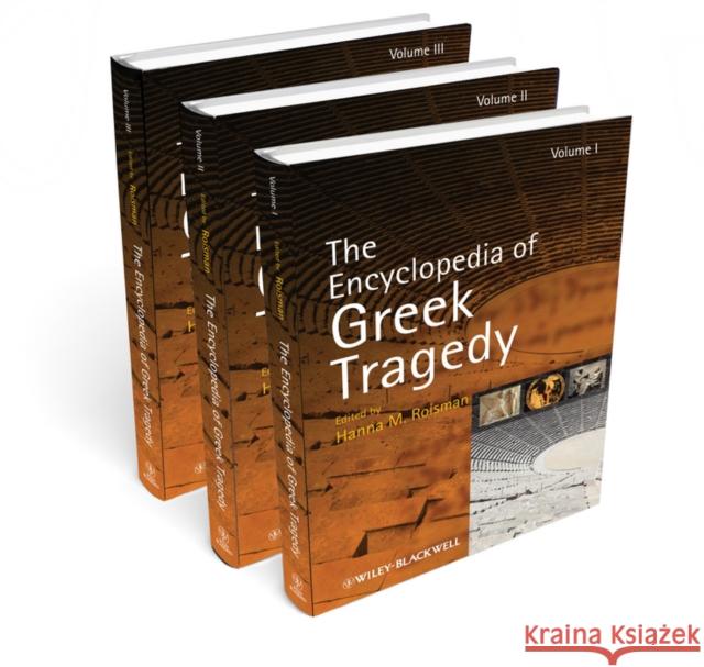 The Encyclopedia of Greek Tragedy Roisman, Hanna M. 9781444335927