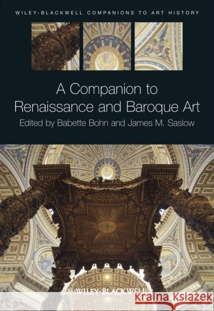 Comp Renaissance and Baroque A Saslow, James M. 9781444337266 Wiley-Blackwell