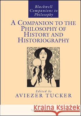 Companion Philosophy History Tucker, Aviezer 9781444337884