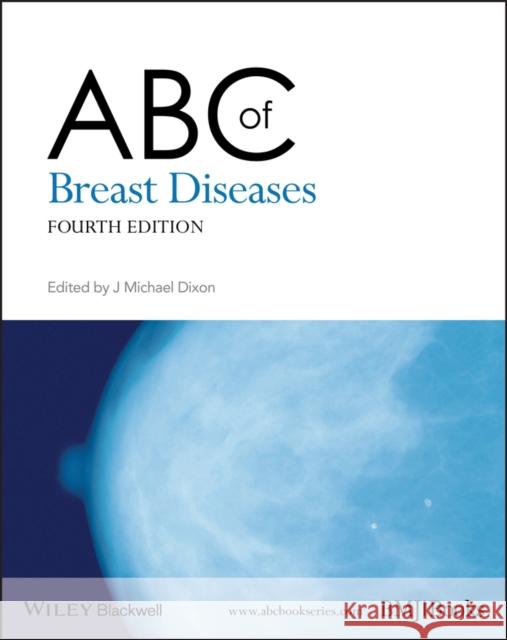 ABC of Breast Diseases J Michael Dixon 9781444337969 0