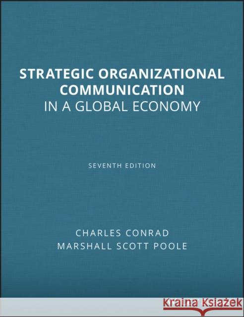 Strategic Organizational Communication Conrad, Charles 9781444338638 