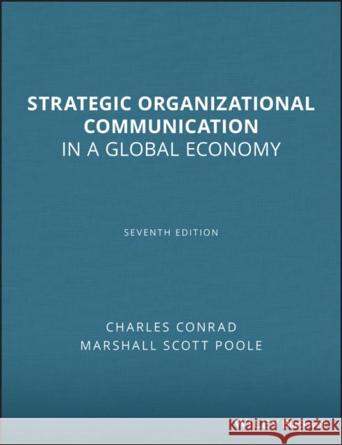 Strategic Organizational Communication Conrad, Charles 9781444338638