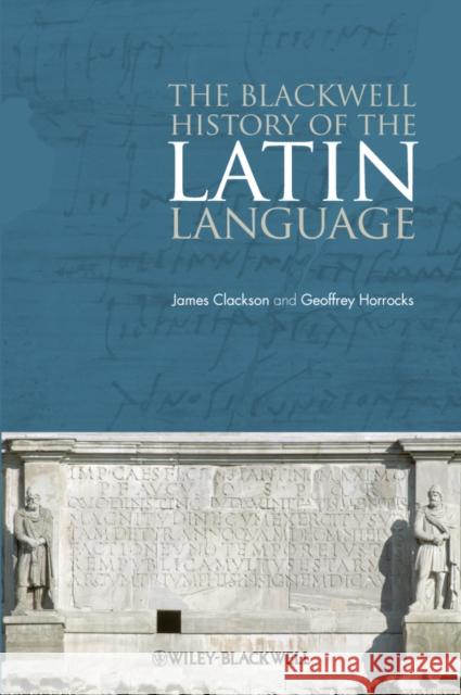 Blackwell History Latin Language Clackson, James 9781444339208