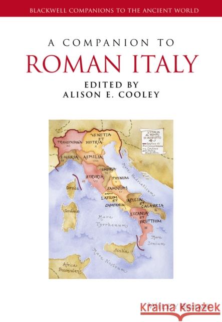 A Companion to Roman Italy Cooley, Alison 9781444339260 John Wiley & Sons