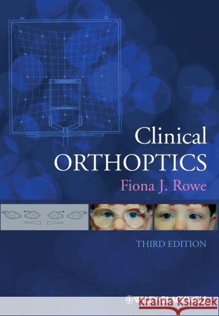 Clinical Orthoptics 3e Rowe, Fiona J. 9781444339345