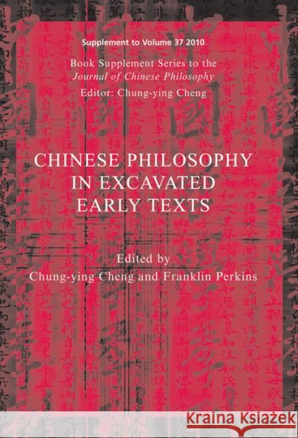 Chinese Philosophy in Excavate Cheng, Chung-Ying 9781444349894