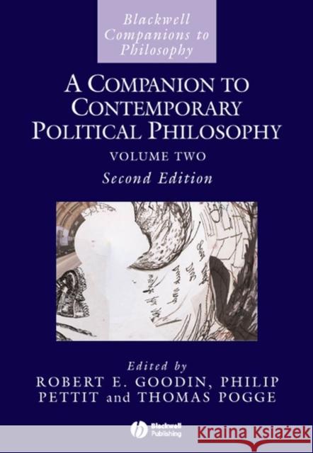 A Companion to Contemporary Political Philosophy Robert E Goodin 9781444350876