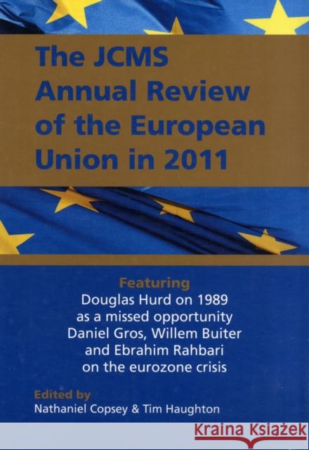 JCMS Annual Review of the European Union in 2011 Copsey, Nathaniel 9781444366990