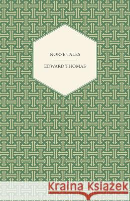 Norse Tales Edward, Jr. Thomas 9781444659078 Saveth Press